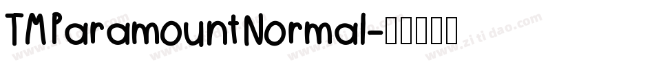 TM Paramount Normal字体转换